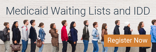 Medicaid waiting lists and IDD — what states, providers and clients need to know